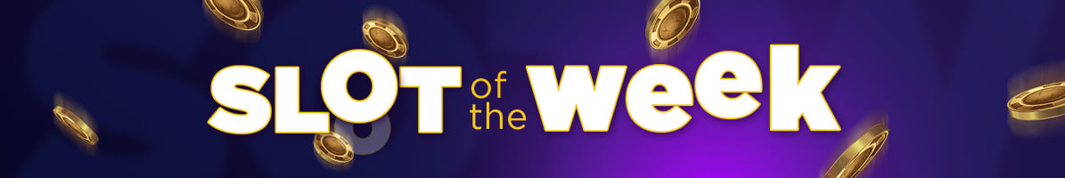 Slot of the Week
